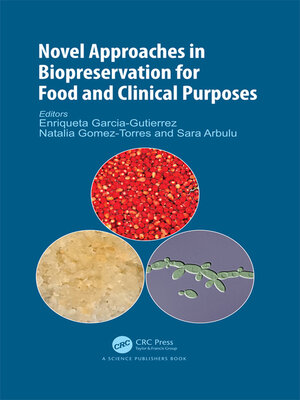cover image of Novel Approaches in Biopreservation for Food and Clinical Purposes